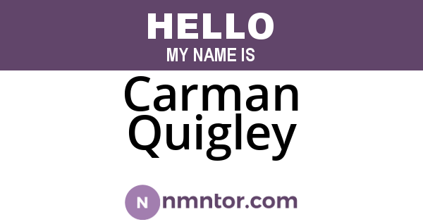 Carman Quigley