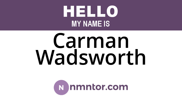 Carman Wadsworth