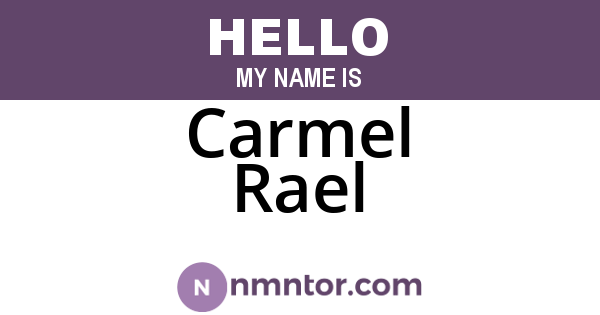 Carmel Rael