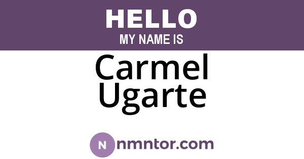 Carmel Ugarte