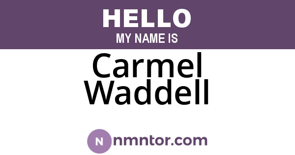 Carmel Waddell