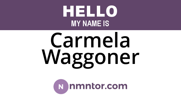 Carmela Waggoner