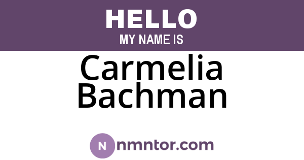 Carmelia Bachman