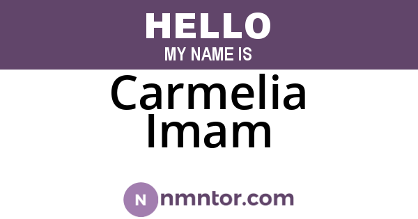 Carmelia Imam