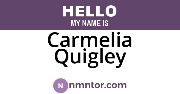 Carmelia Quigley