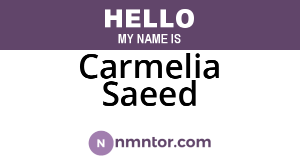 Carmelia Saeed