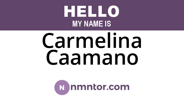 Carmelina Caamano