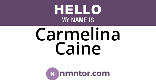 Carmelina Caine