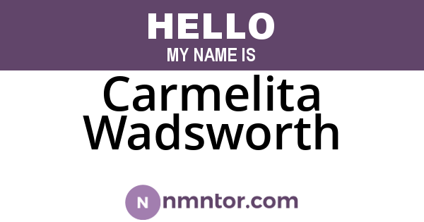 Carmelita Wadsworth
