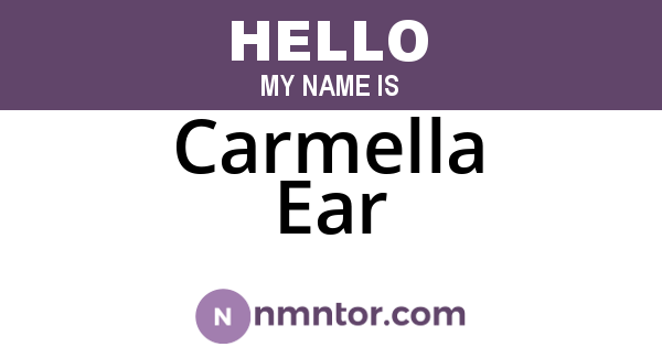 Carmella Ear