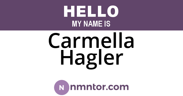 Carmella Hagler