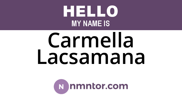 Carmella Lacsamana