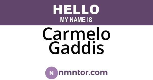 Carmelo Gaddis