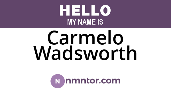 Carmelo Wadsworth