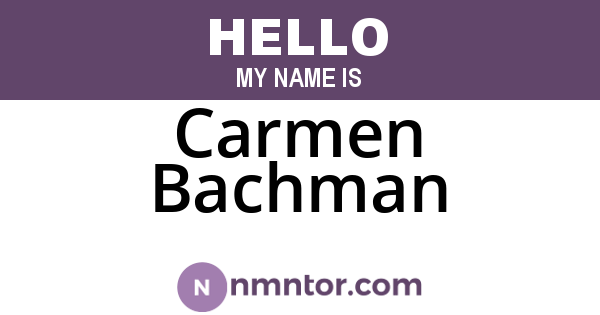 Carmen Bachman