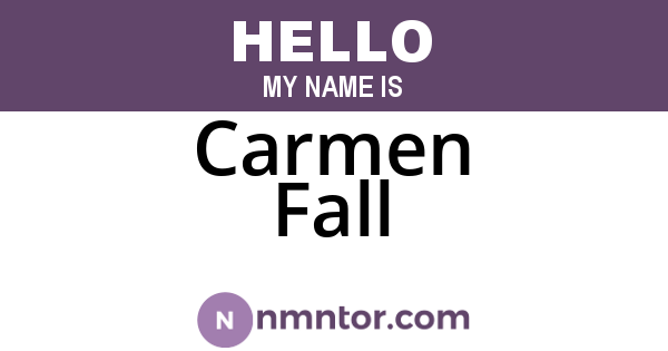 Carmen Fall
