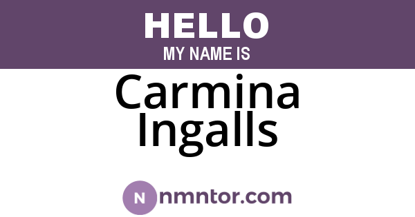 Carmina Ingalls