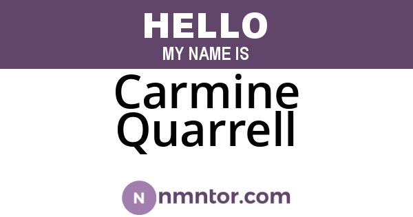 Carmine Quarrell