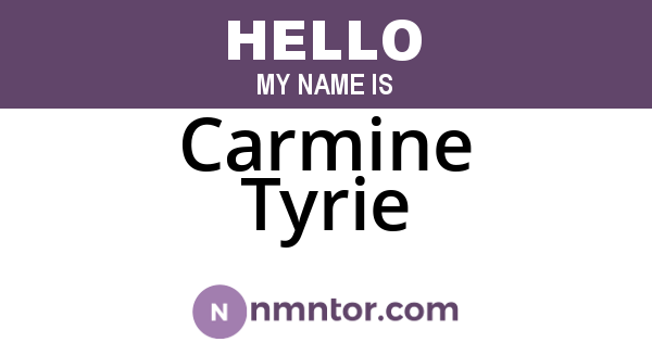 Carmine Tyrie