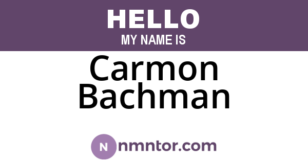 Carmon Bachman