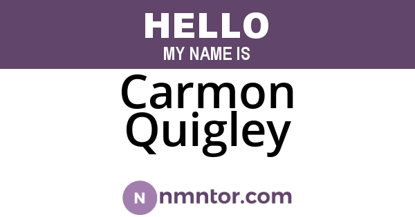 Carmon Quigley