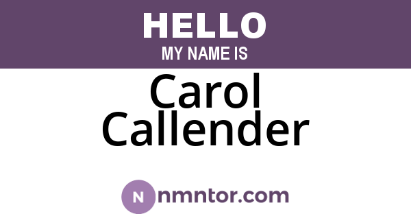 Carol Callender