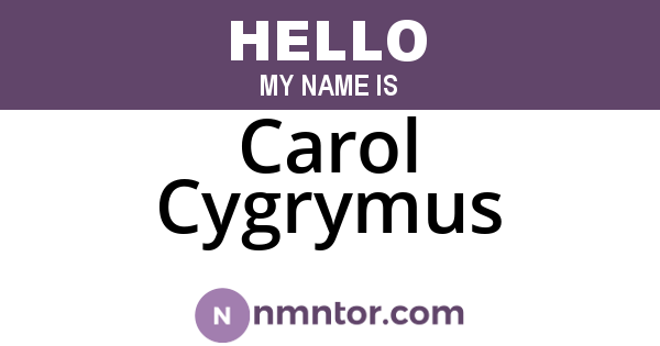 Carol Cygrymus
