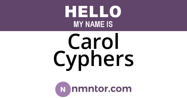 Carol Cyphers