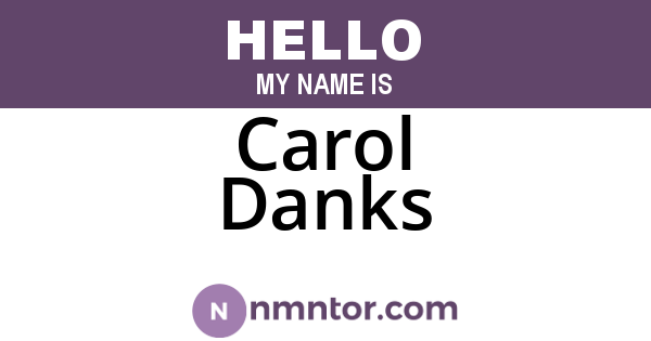 Carol Danks