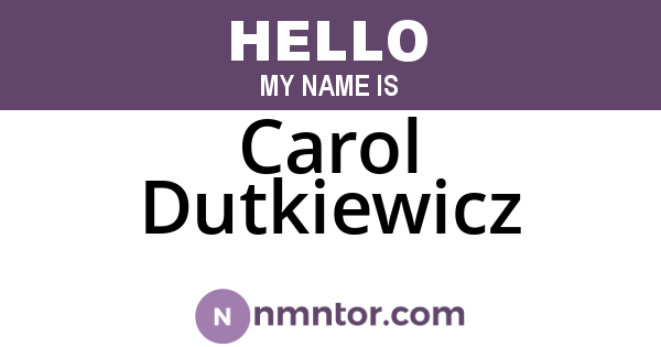 Carol Dutkiewicz