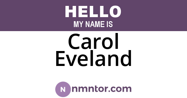 Carol Eveland