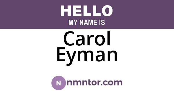 Carol Eyman