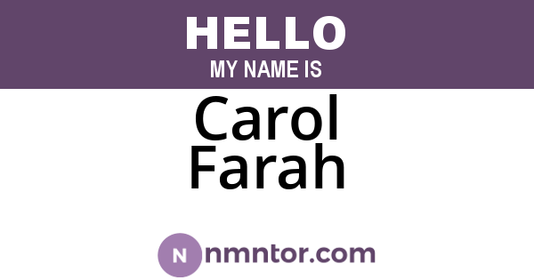 Carol Farah