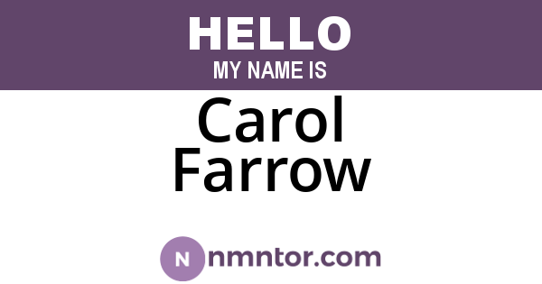 Carol Farrow
