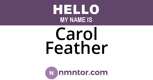 Carol Feather