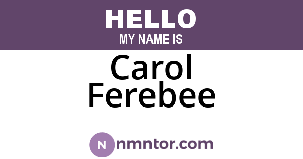 Carol Ferebee