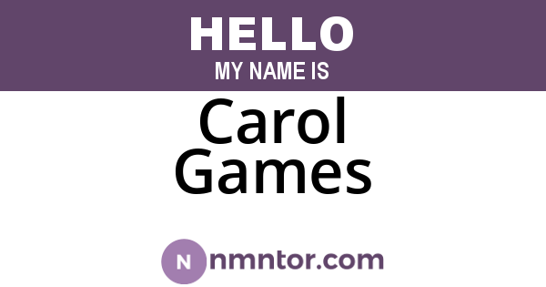 Carol Games