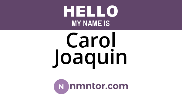 Carol Joaquin