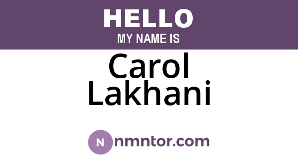 Carol Lakhani