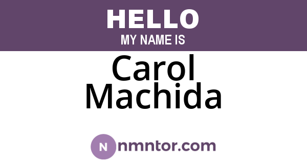 Carol Machida