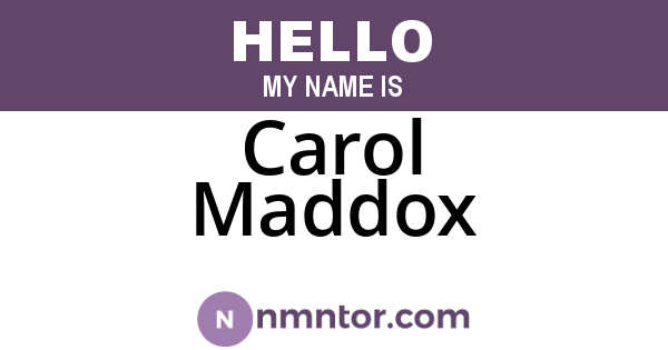 Carol Maddox
