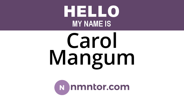 Carol Mangum