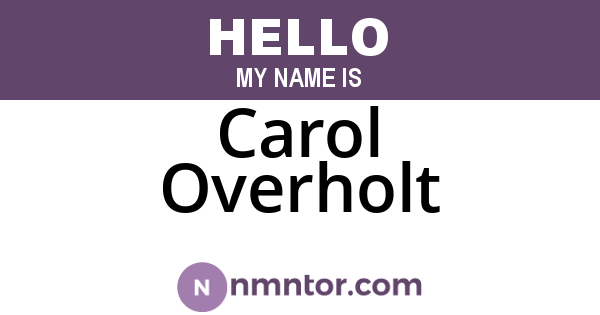 Carol Overholt