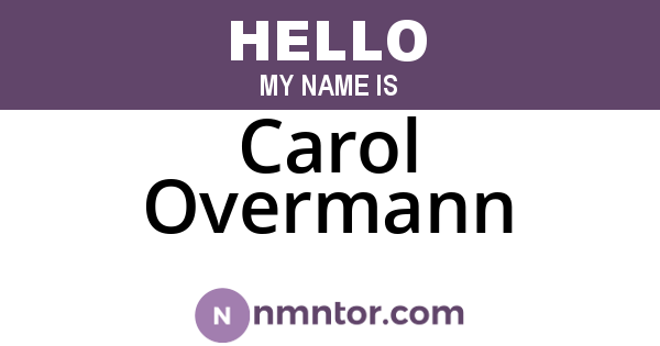 Carol Overmann