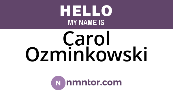 Carol Ozminkowski