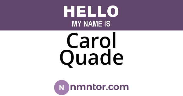 Carol Quade