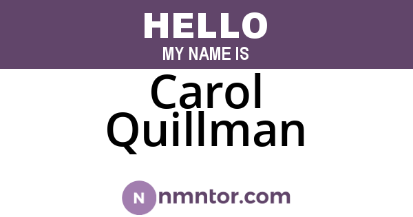 Carol Quillman