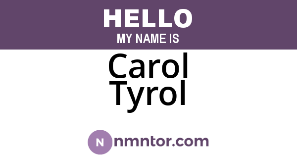 Carol Tyrol