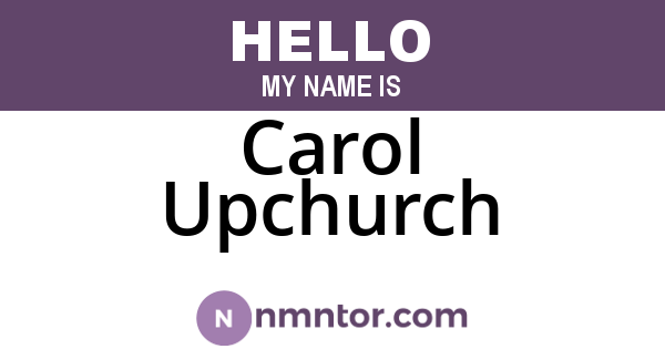 Carol Upchurch