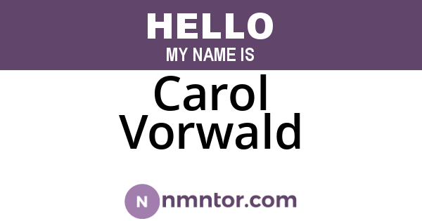 Carol Vorwald